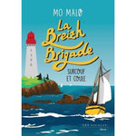LA BREIZH BRIGADE TOME 5 : SURCOUF ET COULE, Malo Mo