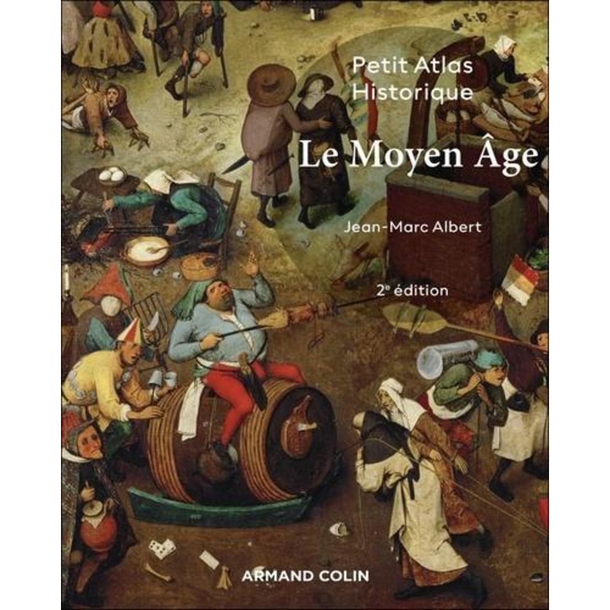 PETIT ATLAS HISTORIQUE DU MOYEN AGE. 2E EDITION, Albert Jean-Marc