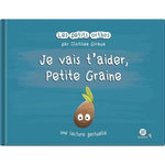 JE VAIS T'AIDER, PETITE GRAINE, Giraud Clotilde