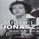MICHEL JONASZ. MISTER BLUES, Quinonero Frédéric