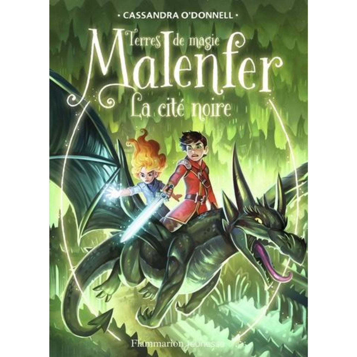 MALENFER TOME 7 : LA CITE NOIRE, O'Donnell Cassandra