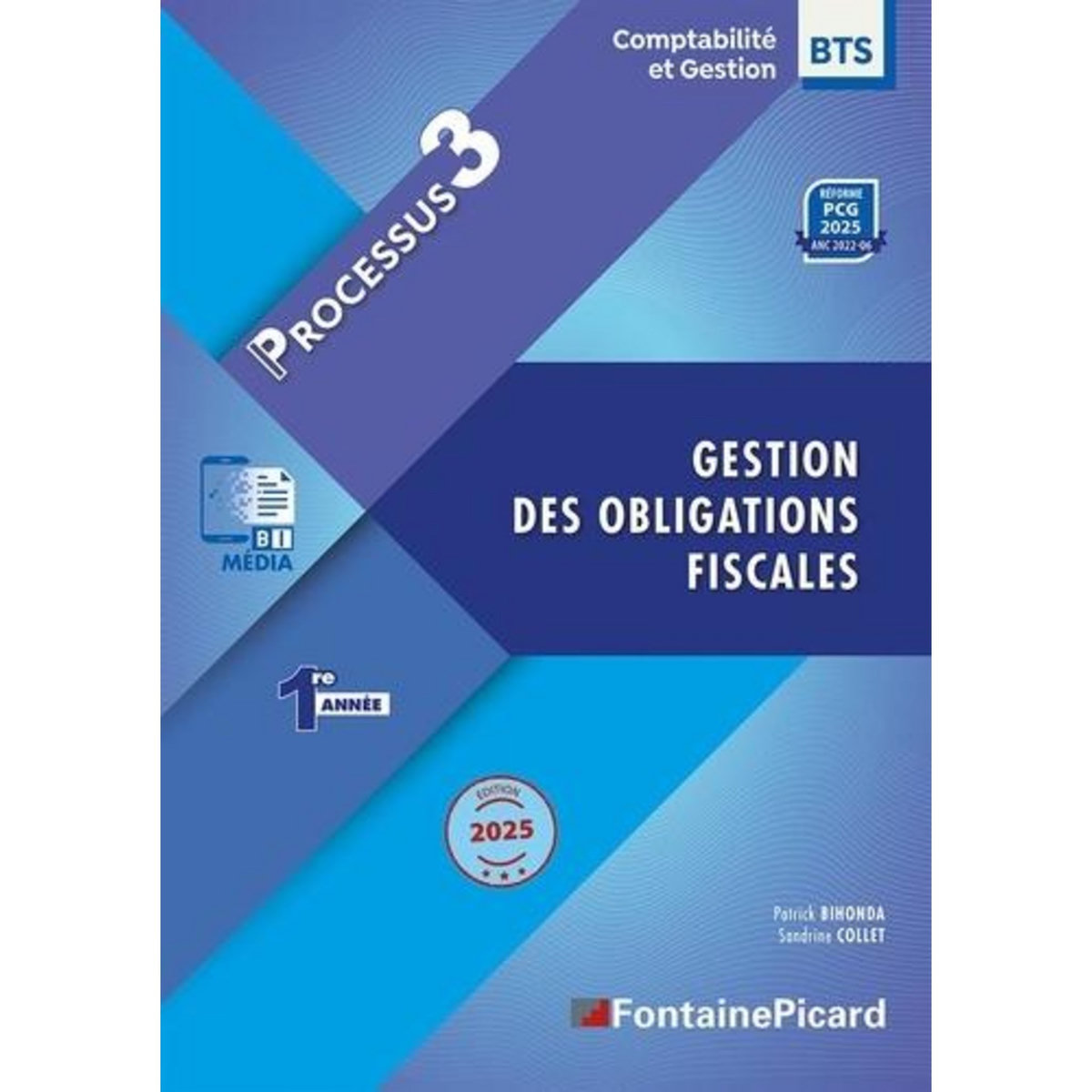 GESTION DES OBLIGATIONS FISCALES BTS CG 1RE ANNEE. PROCESSUS 3, EDITION 2025, Bihonda Patrick