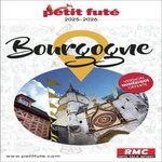PETIT FUTE BOURGOGNE. EDITION 2025-2026, Petit Futé