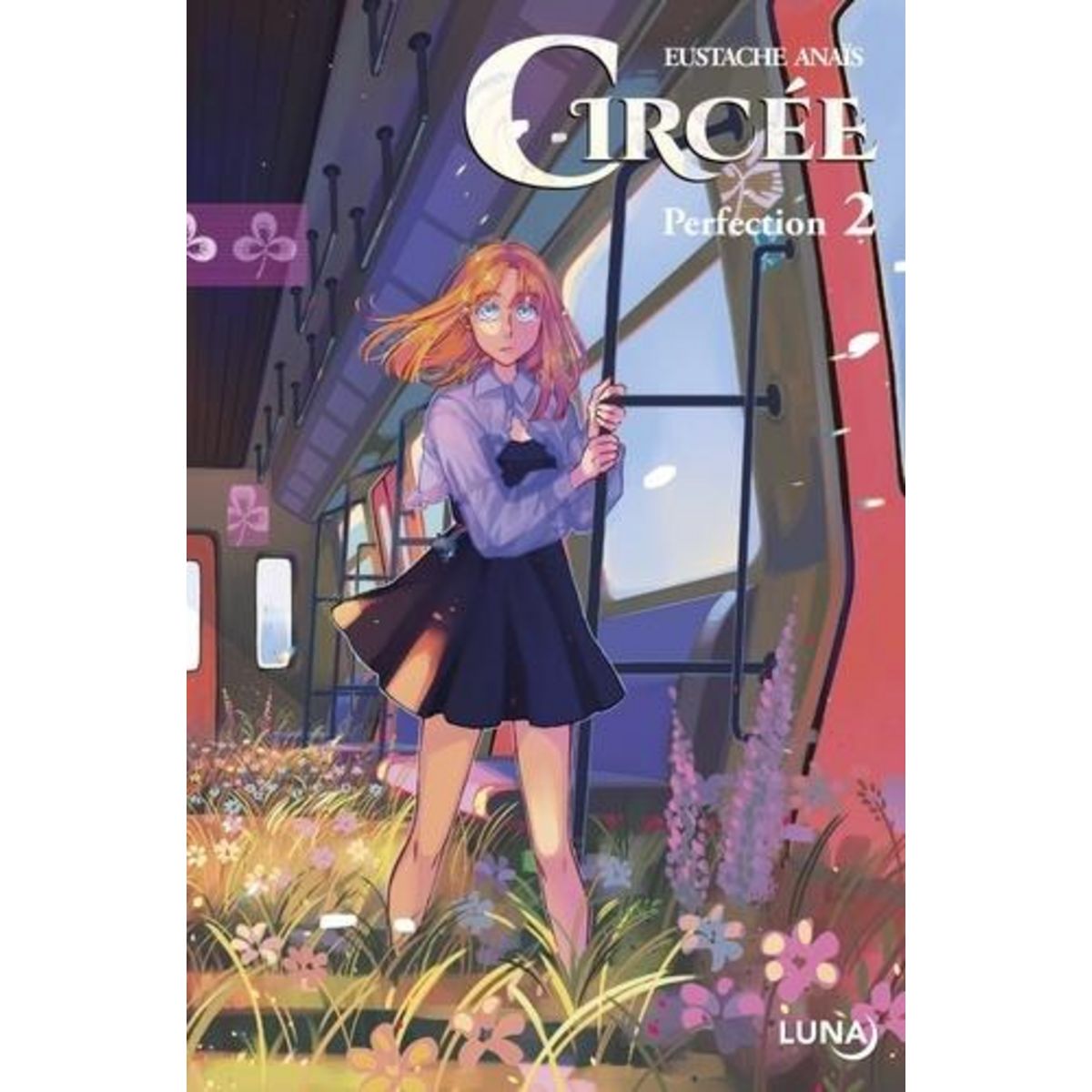 CIRCEE TOME 2 . EDITION PERFECTION, Eustache Anaïs