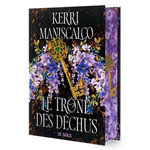 LES PRINCES DES PECHES TOME 1 : LE TRONE DES DECHUS. EDITION COLLECTOR, Maniscalco Kerri