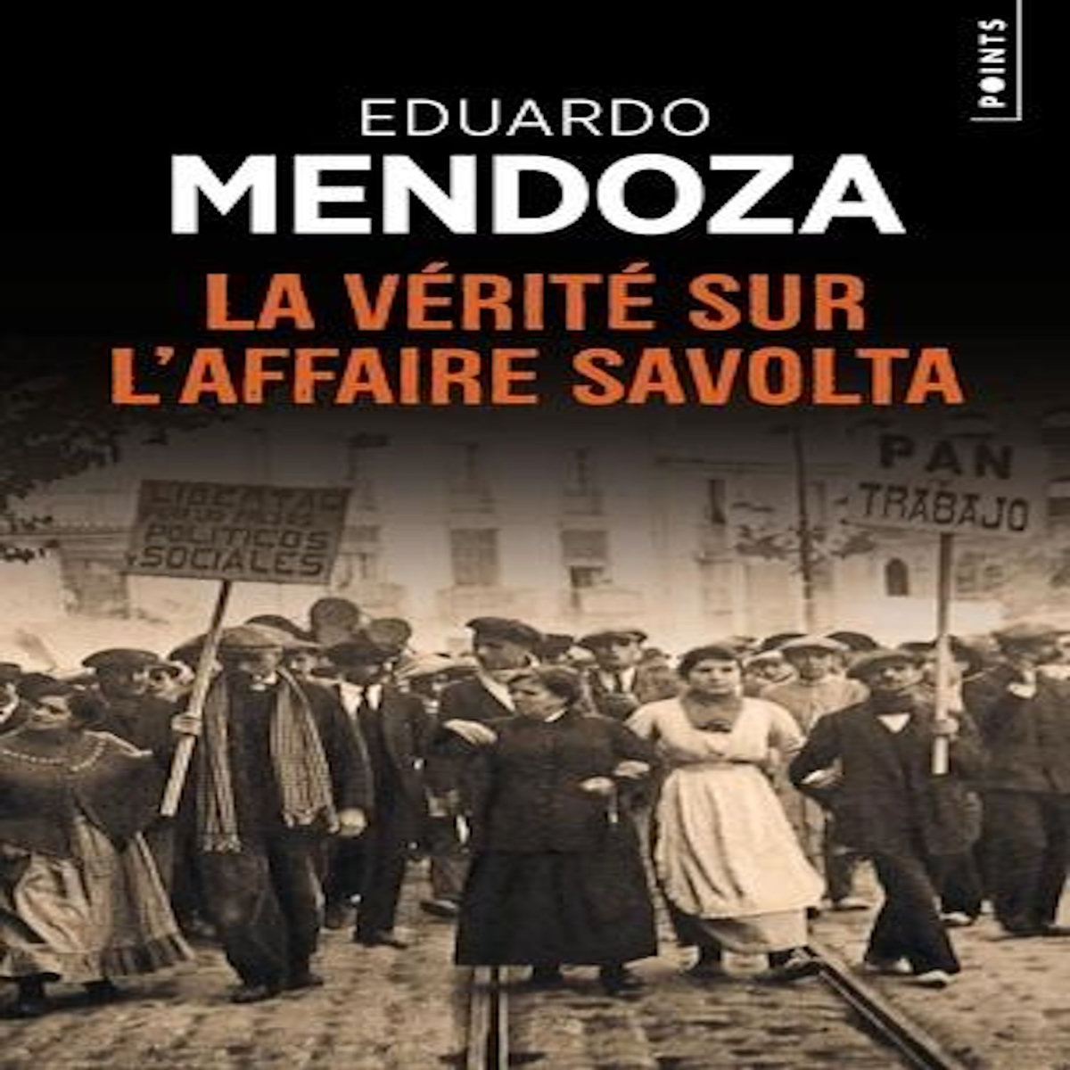 LA VERITE SUR L'AFFAIRE SAVOLTA, Mendoza Eduardo