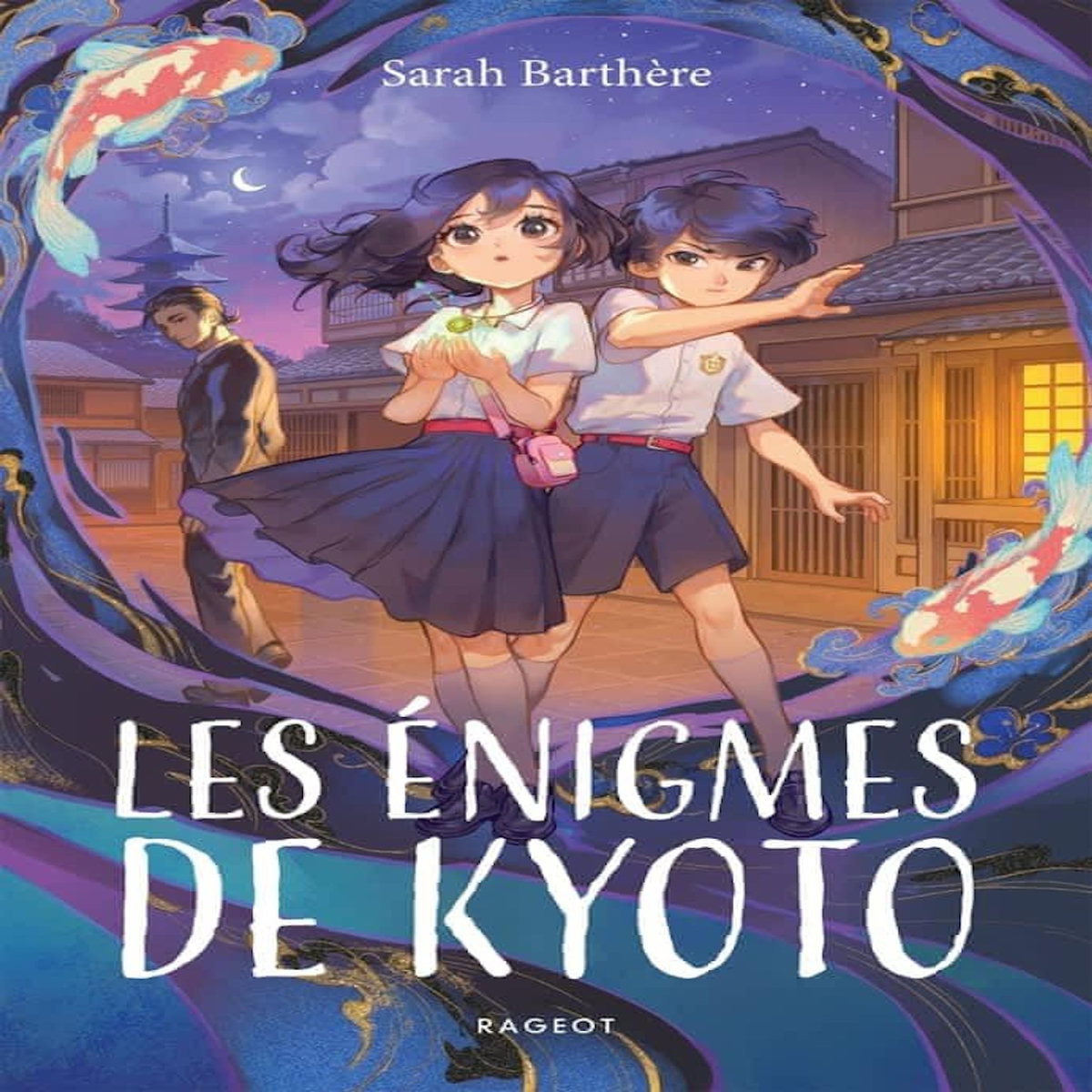 LES ENIGMES DE KYOTO, Barthère Sarah