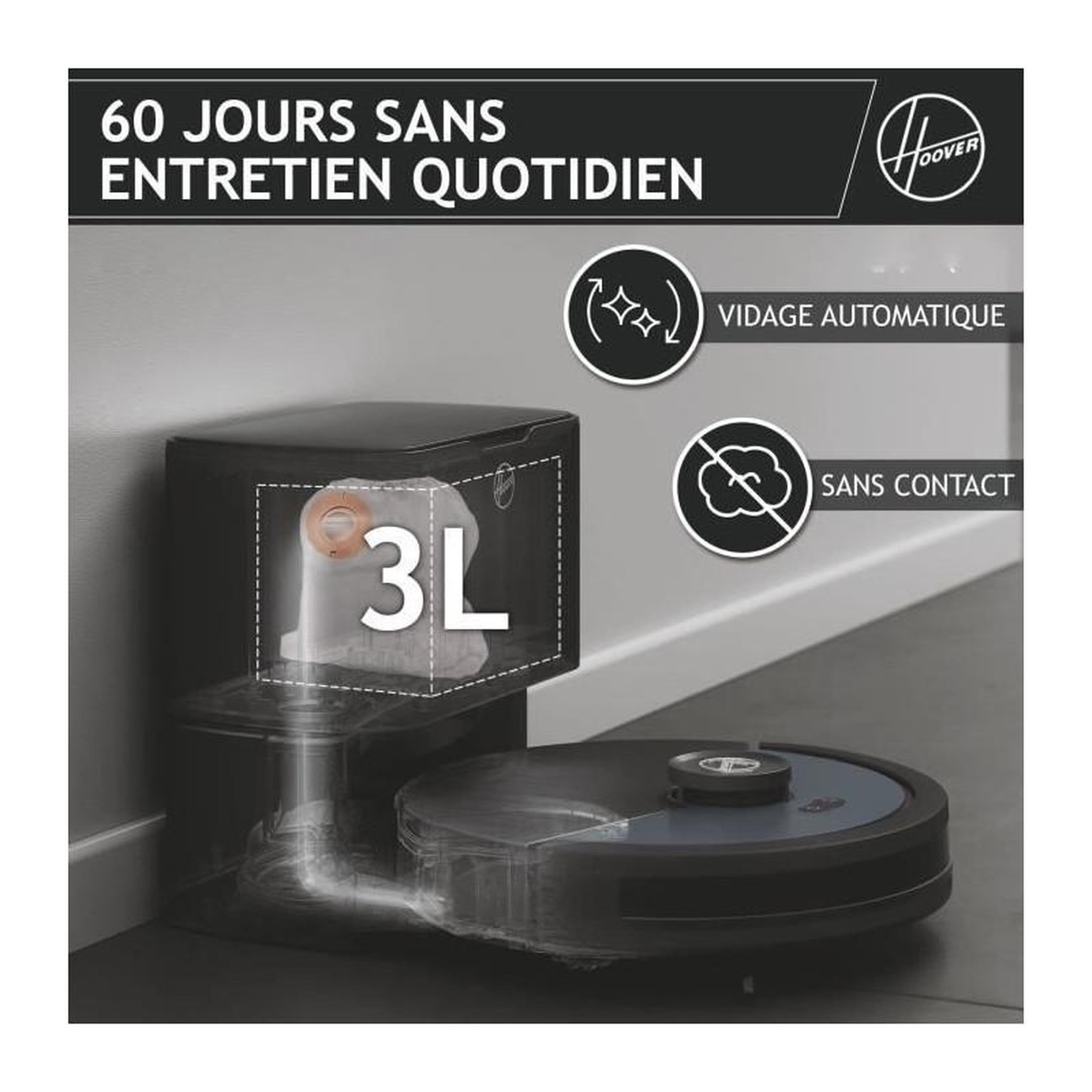 Voir la diapositive 2 : HOOVER Robot Aspirateur Laveur - HOOVER HG450HP HYDRO Pro - 4000 Pa - Autonomie : 120 min - 65 dBA