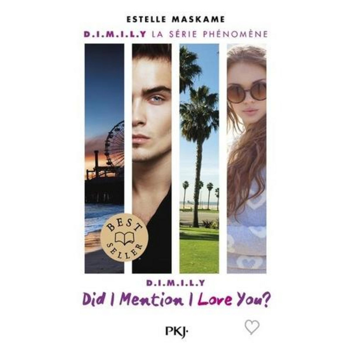 D.I.M.I.L.Y TOME 1 : DID I MENTION I LOVE YOU ?, Maskame Estelle