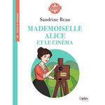 MADEMOISELLE ALICE ET LE CINEMA. CYCLE 3, Beau Sandrine