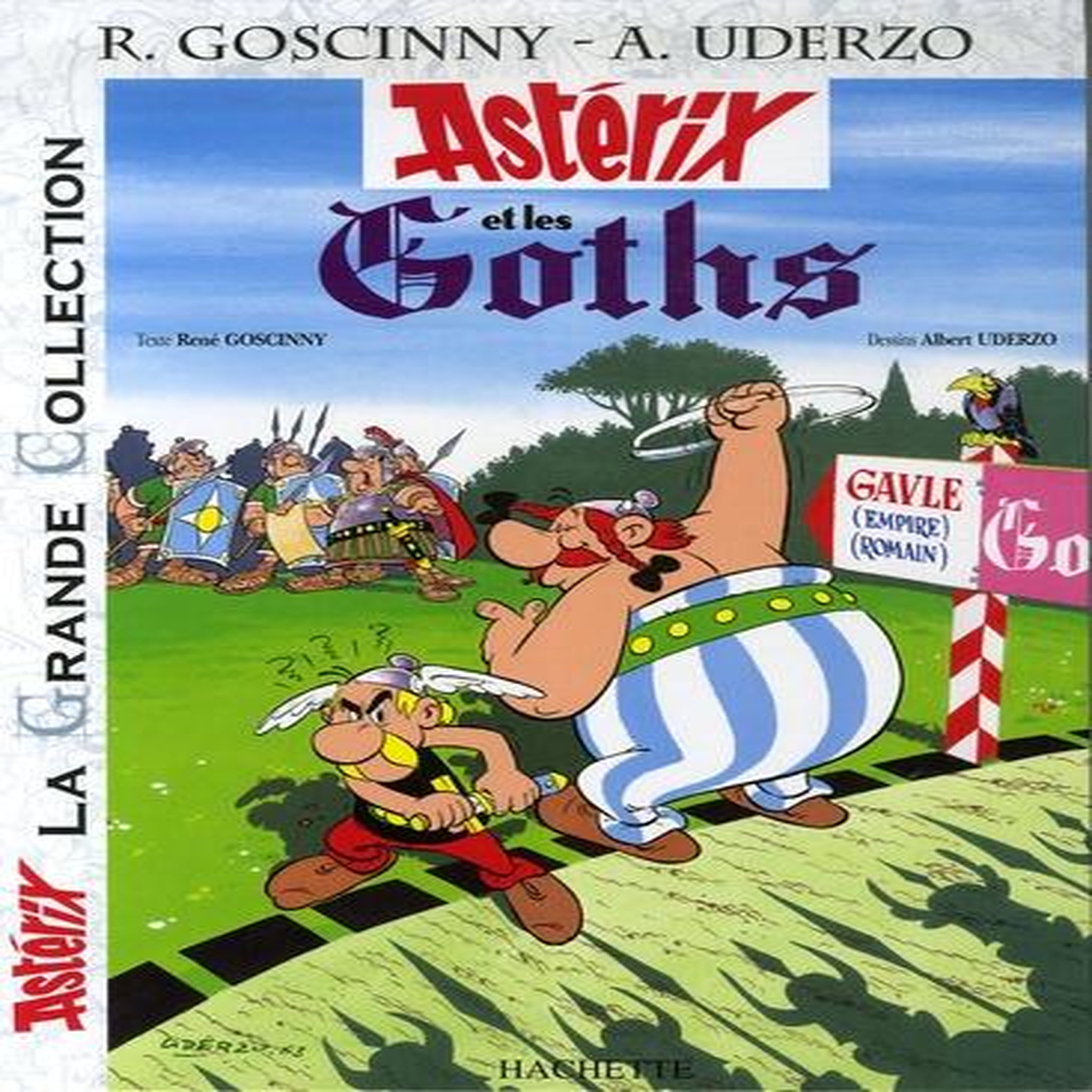 ASTERIX TOME 3 : ASTERIX ET LES GOTHS, Goscinny René