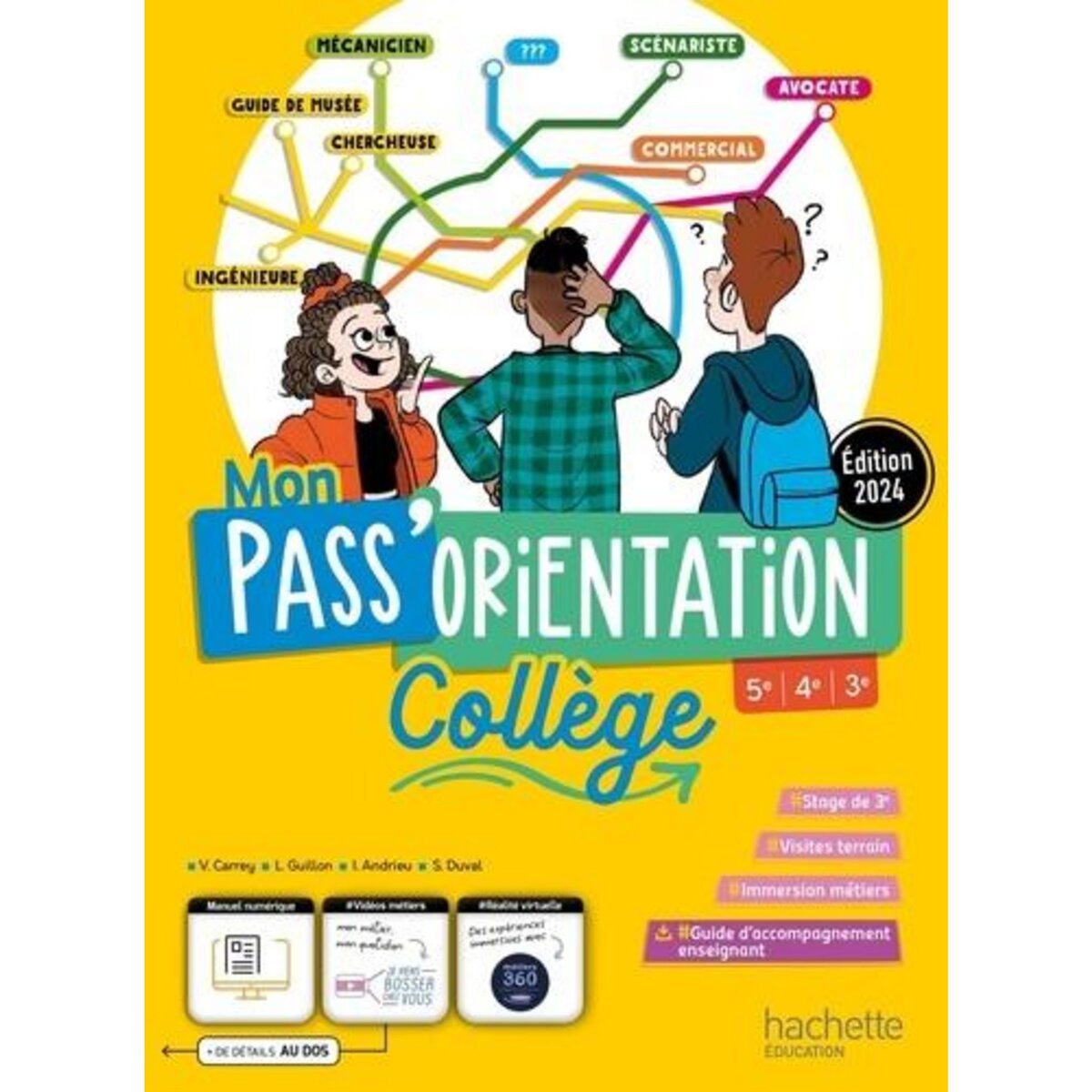 MON PASS'ORIENTATION. COLLEGE 5E, 4E, 3E, EDITION 2024, Carrey Véronique