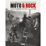 MOTO & ROCK. LES BIKERS BATTENT LE RYTHME, Dumain David