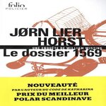 UNE ENQUETE DE WILLIAM WISTING : LE DOSSIER 1569, Horst Jørn Lier