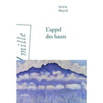 L'APPEL DES HAUTS, Wojcik Sylvie