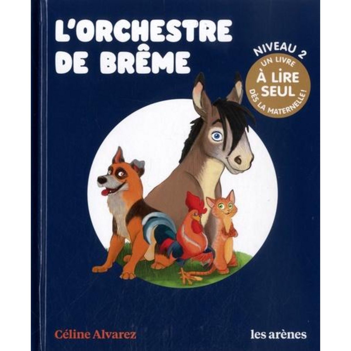 L'ORCHESTRE DE BREME, Alvarez Céline