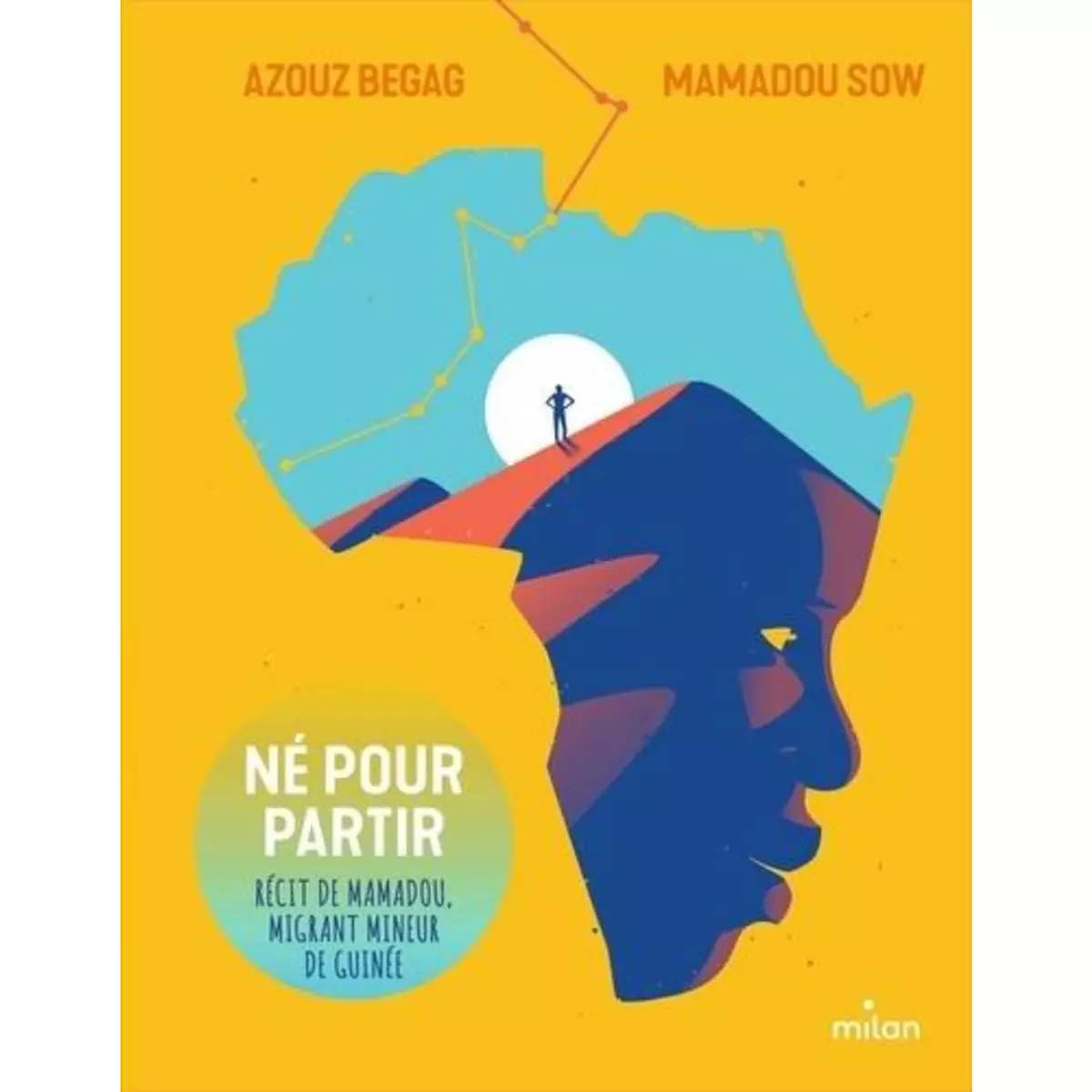  NE POUR PARTIR. RECIT DE MAMADOU, MIGRANT MINEUR DE GUINEE, Begag Azouz