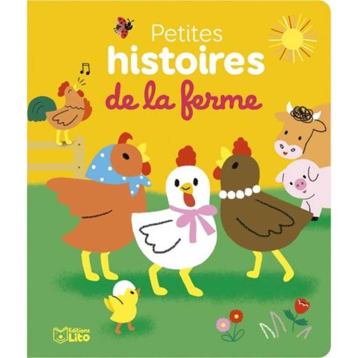 PETITES HISTOIRES DE LA FERME, Biondi Ghislaine