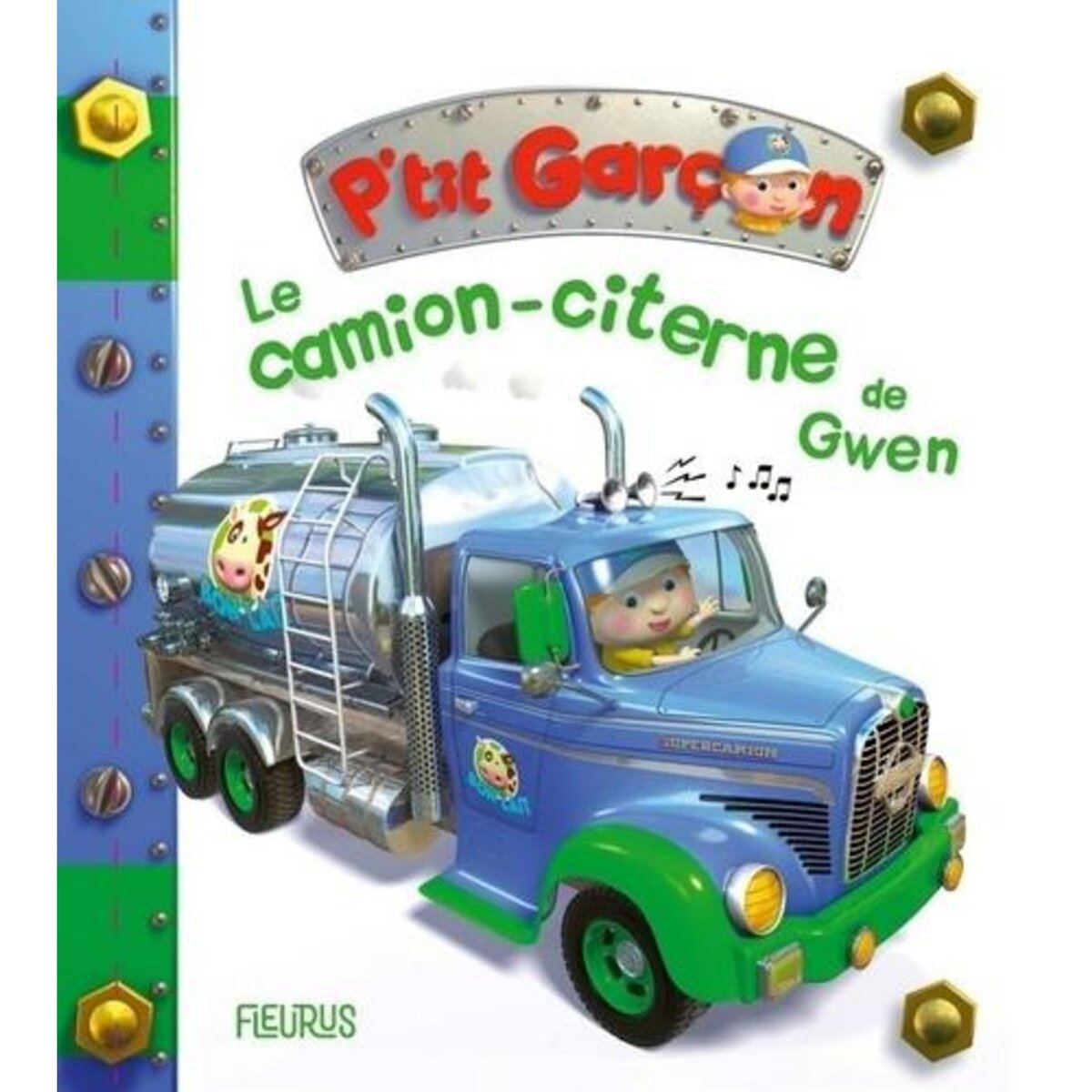LE CAMION-CITERNE DE GWEN, Bélineau Nathalie