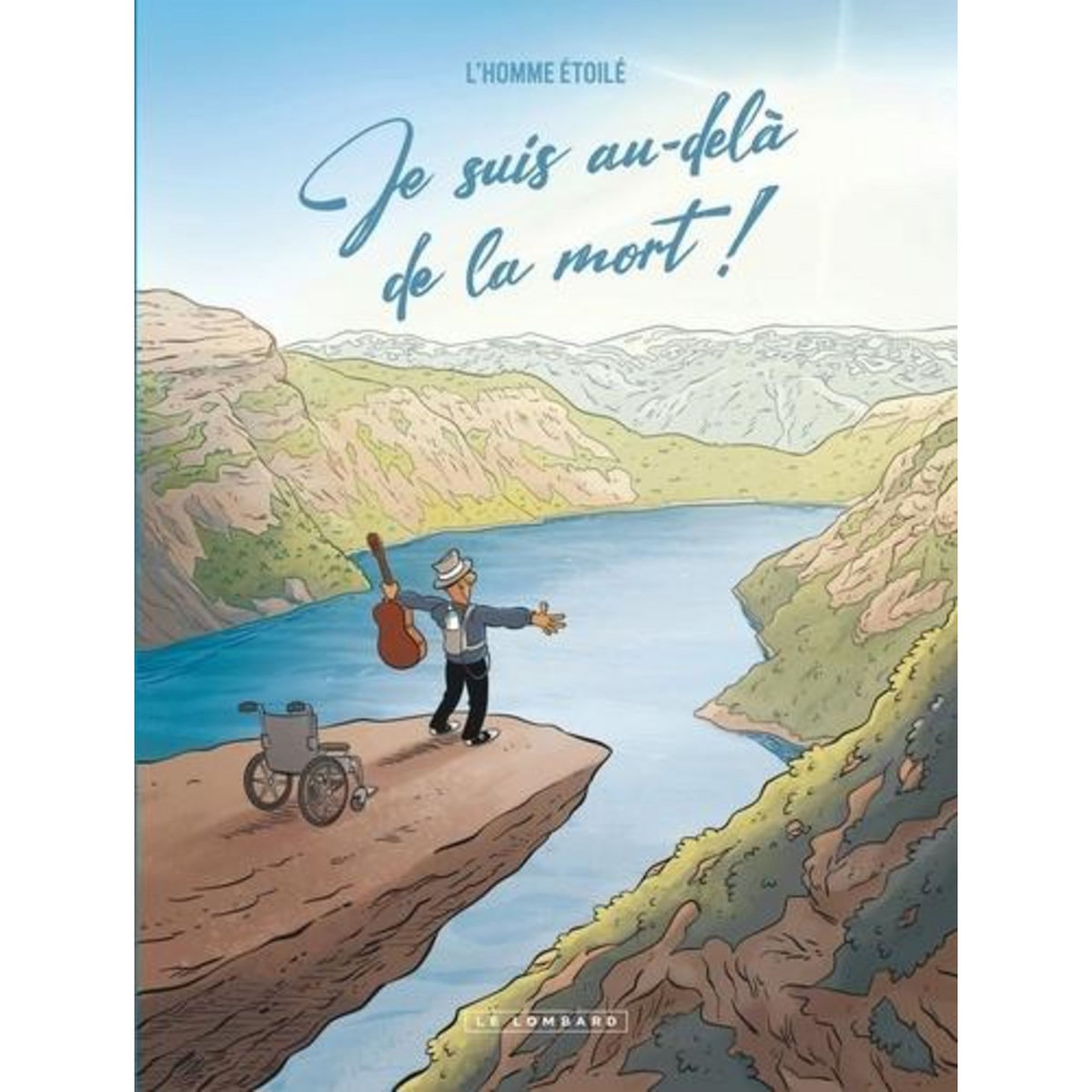 JE SUIS AU-DELA DE LA MORT !, L'homme étoilé