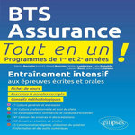 BTS ASSURANCE. PROGRAMMES DE 1RE ET 2E ANNEES, ENTRAINEMENT INTENSIF AUX EPREUVES ECRITES ET ORALES, Barrotta Patrick