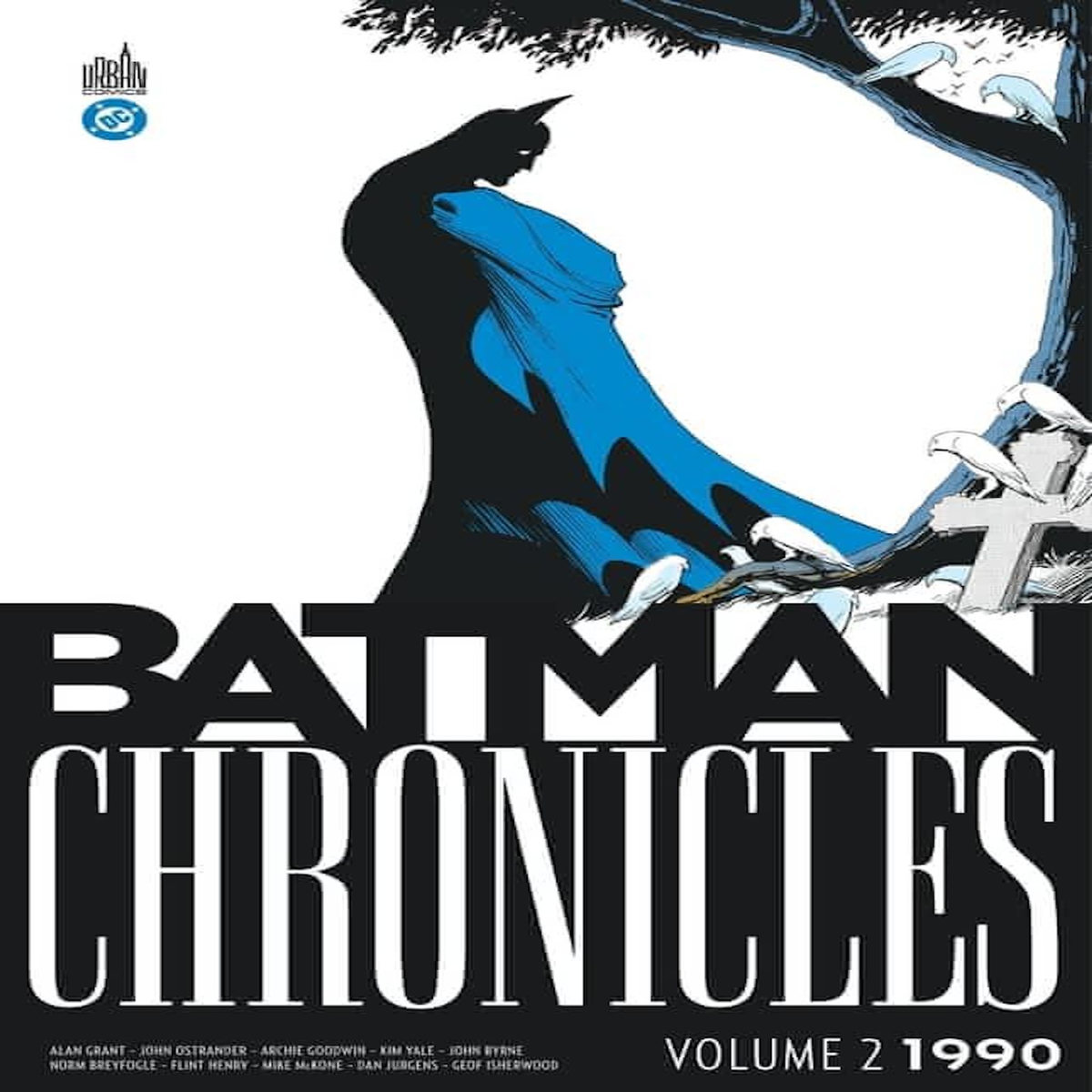 BATMAN CHRONICLES TOME 2 : 1990, Grant Alan