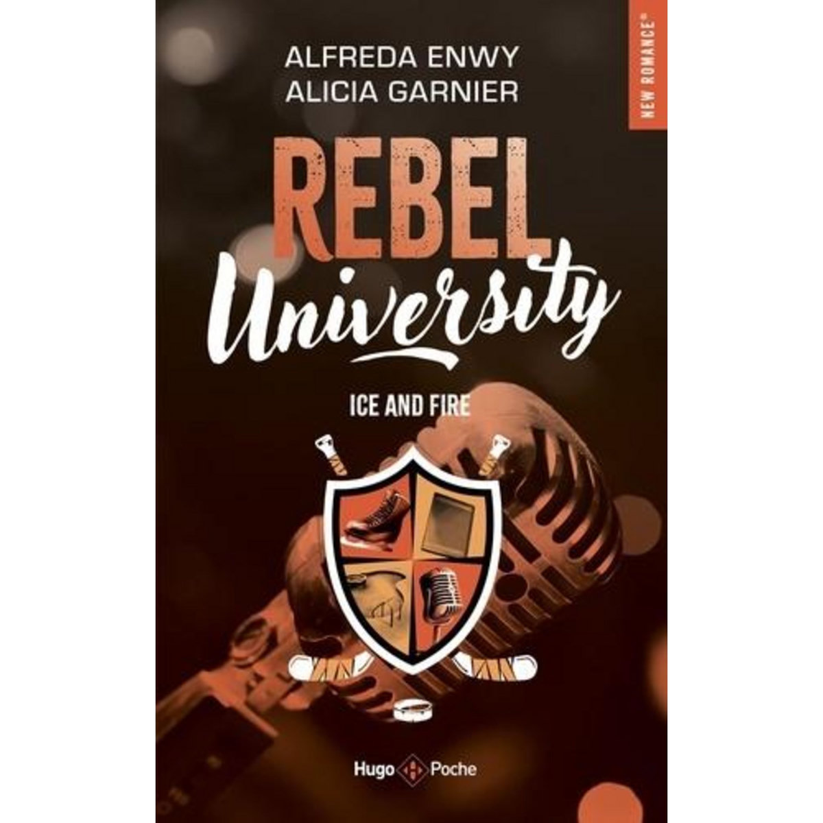 REBEL UNIVERSITY TOME 3 : ICE AND FIRE, Enwy Alfreda