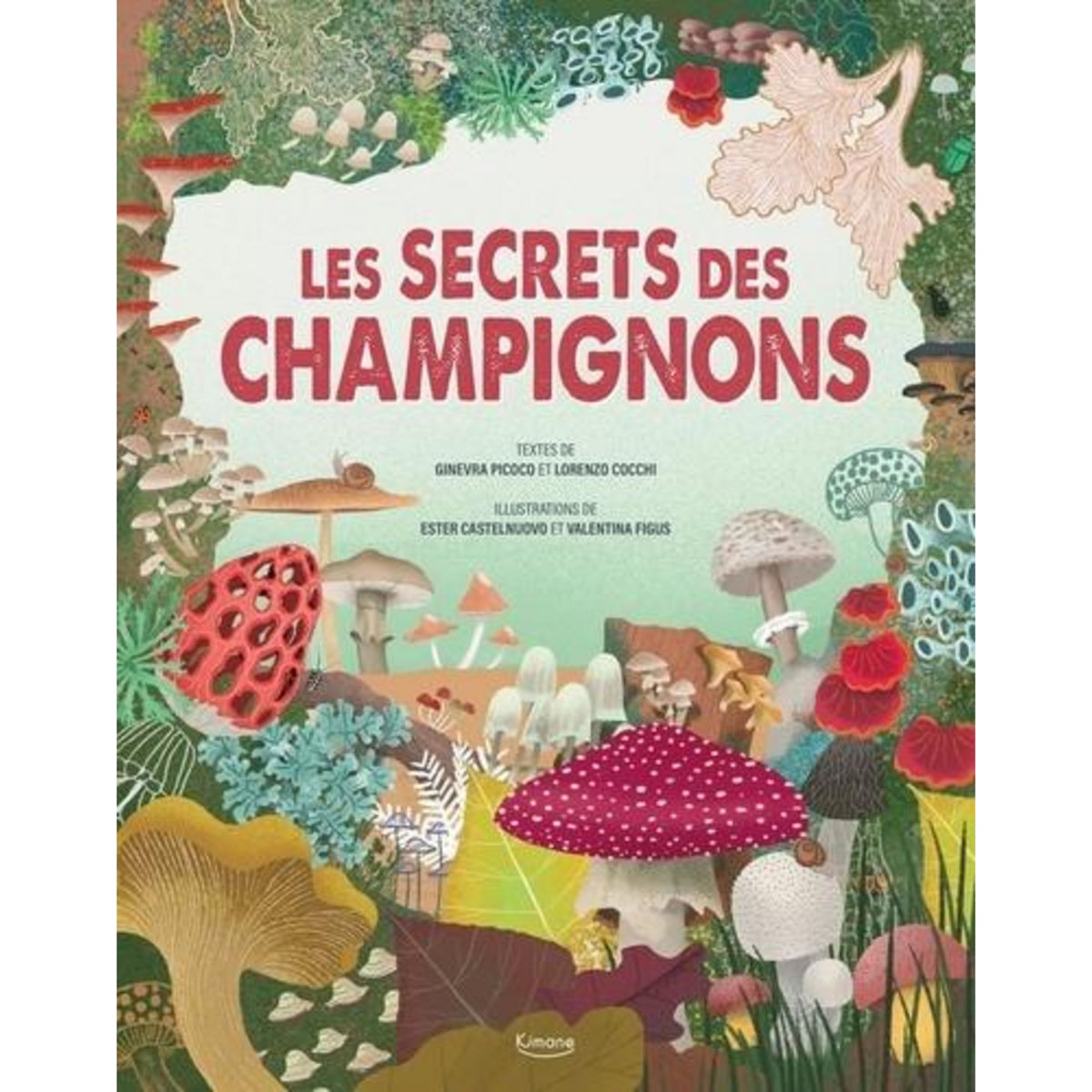 LES SECRET DES CHAMPIGNONS, Picoco Ginevra