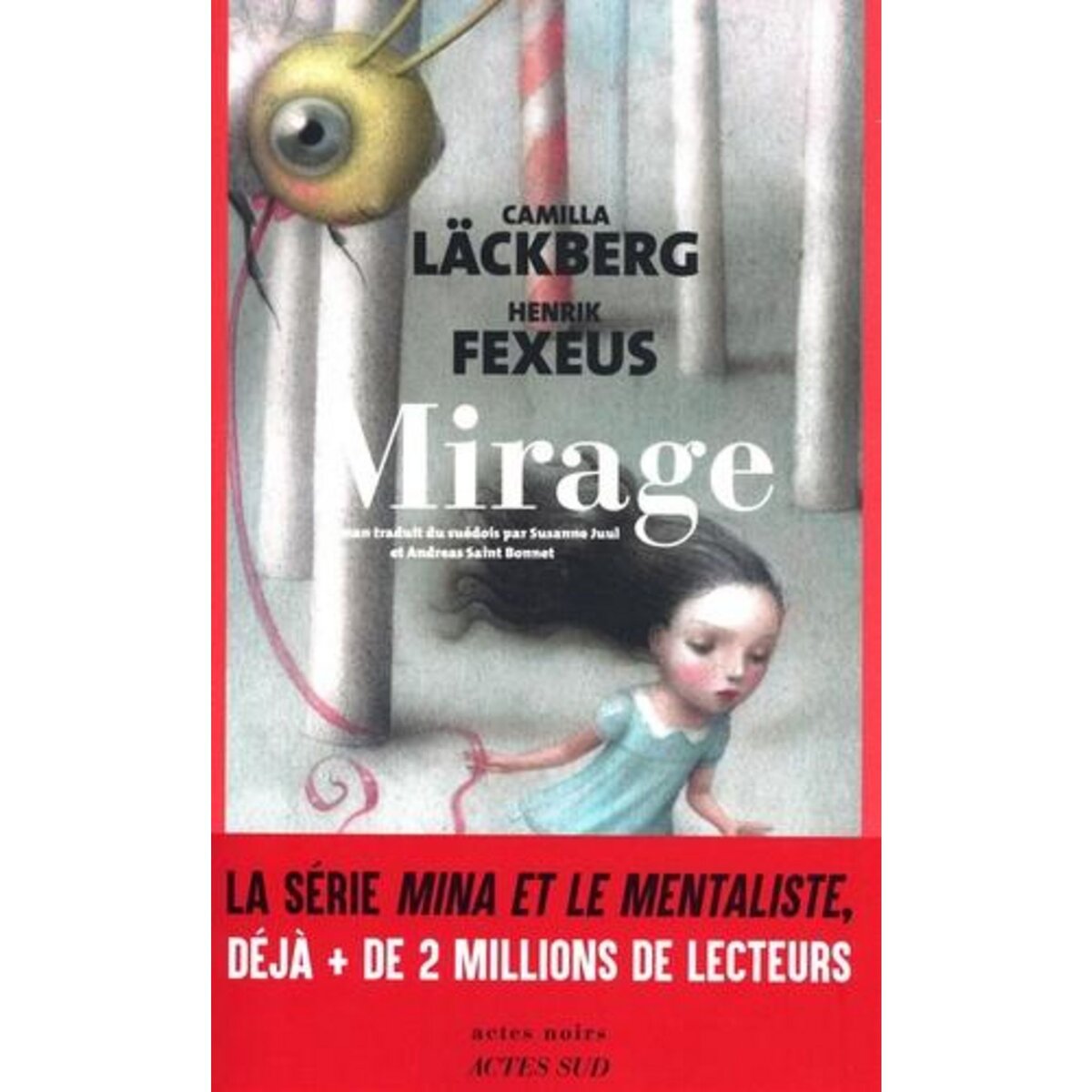 MINA ET LE MENTALISTE : MIRAGE, Läckberg Camilla