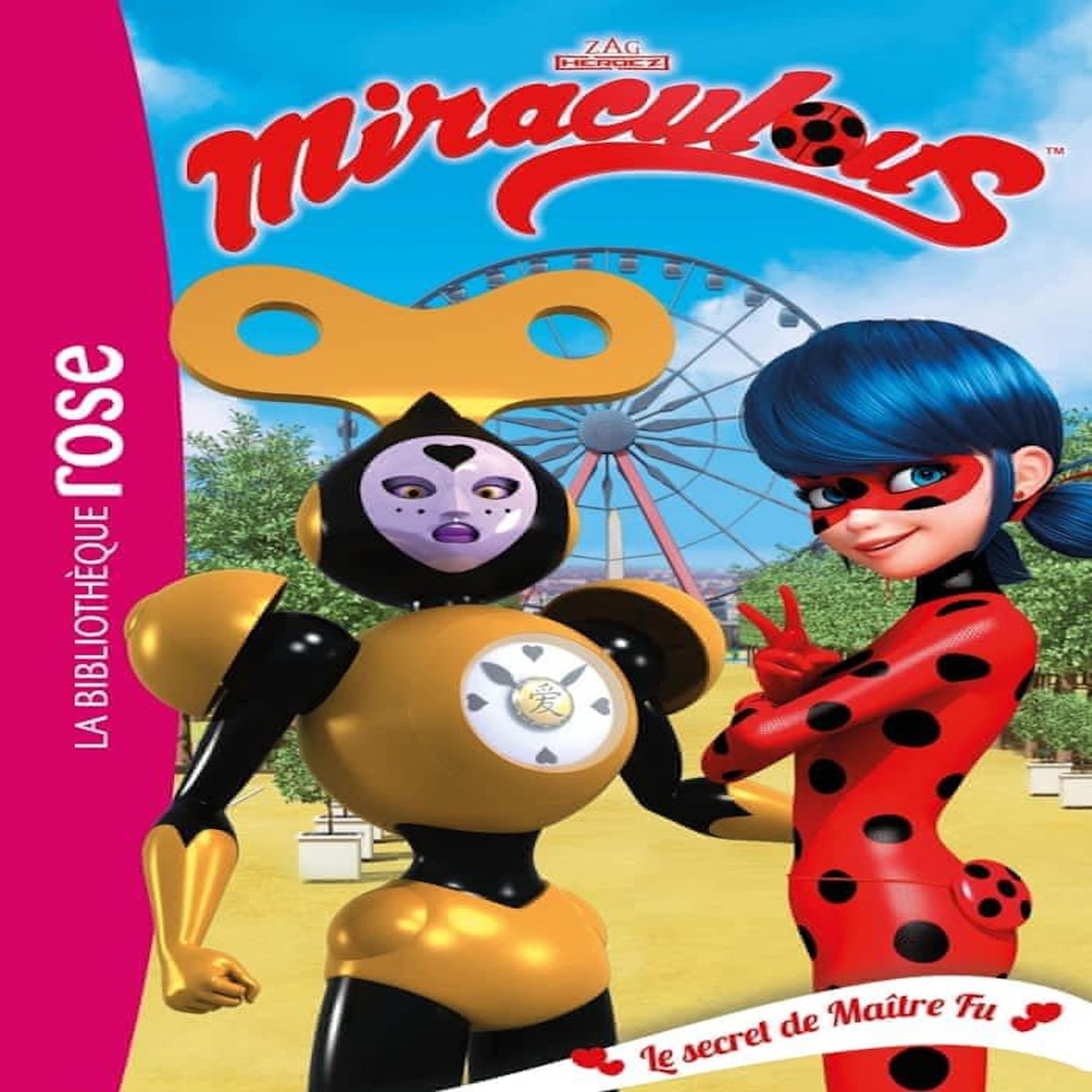 MIRACULOUS TOME 19 : LE SECRET DE MAITRE FU, Kalengula Catherine