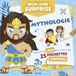 MYTHOLOGIE. MON LIVRE SURPRISE, Pô Guillaume