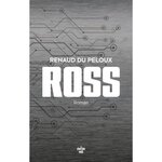 ROSS, Du Peloux Renaud