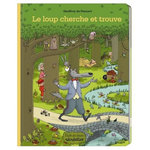LE LOUP CHERCHE ET TROUVE, Pennart Geoffroy de