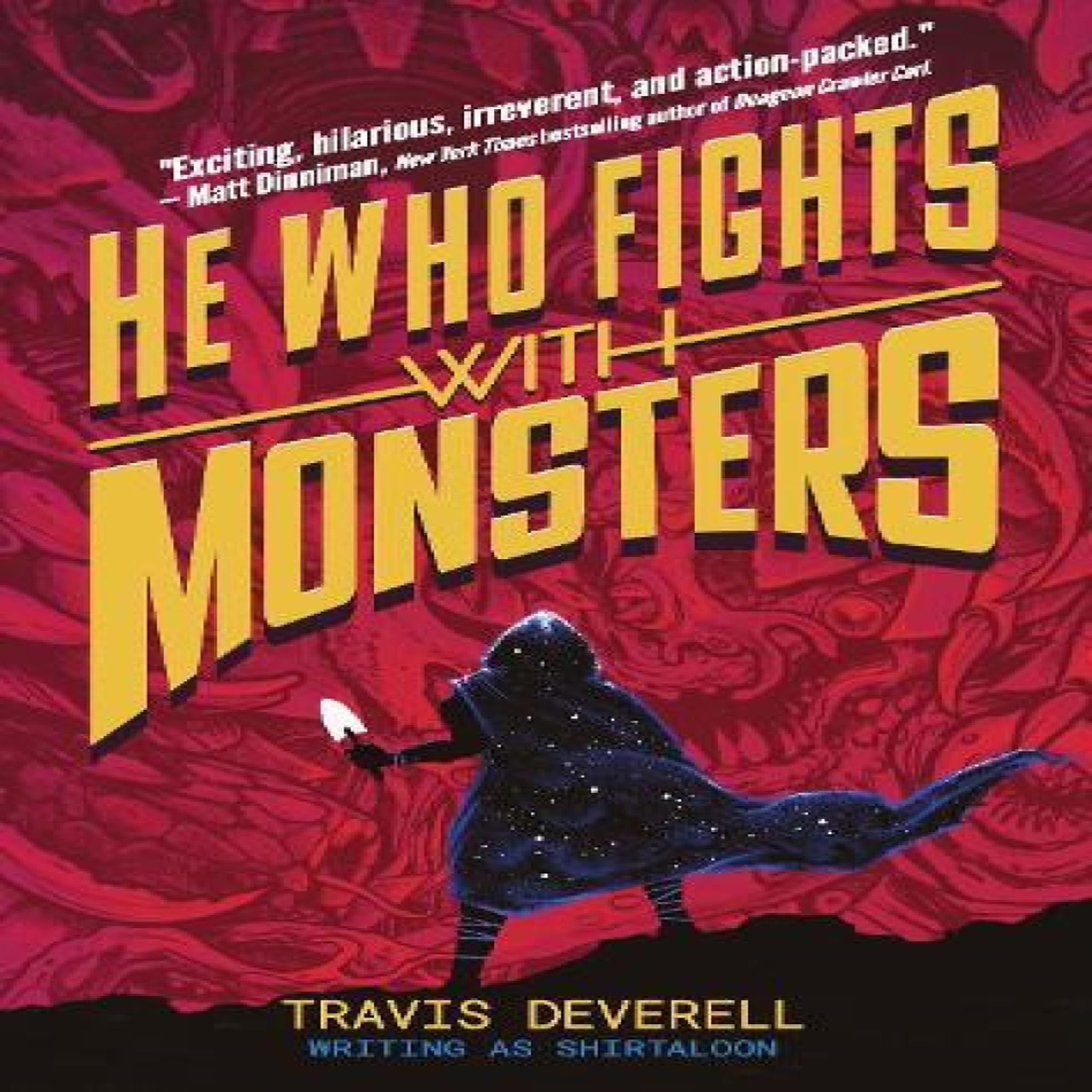 LIVRES He Who Fights With Monsters: Outworlder