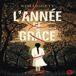 L'ANNEE DE GRACE, Liggett Kim