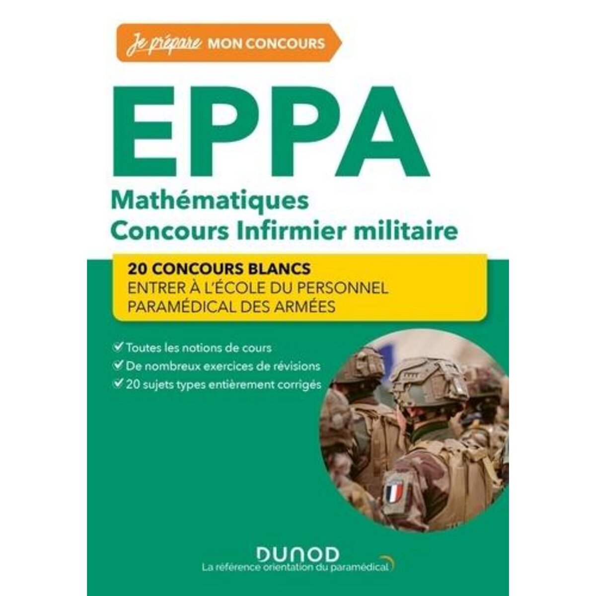 EPPA CONCOURS INFIRMIER MILITAIRE. MATHEMATIQUES 20 CONCOURS BLANCS