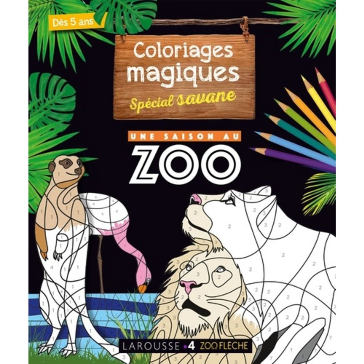  MON CAHIER DE COLORIAGES MAGIQUES SPECIAL SAVANE, Amelin Pauline