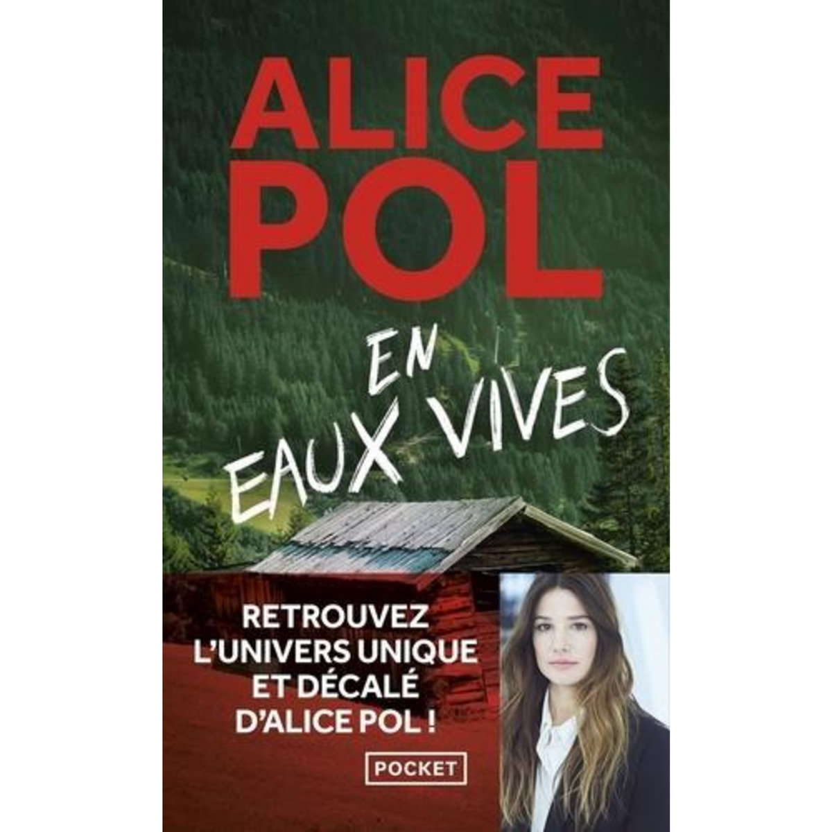 EN EAUX VIVES, Pol Alice