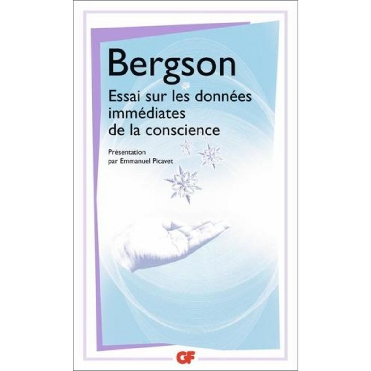 ESSAI SUR LES DONNEES IMMEDIATES DE LA CONSCIENCE, Bergson Henri