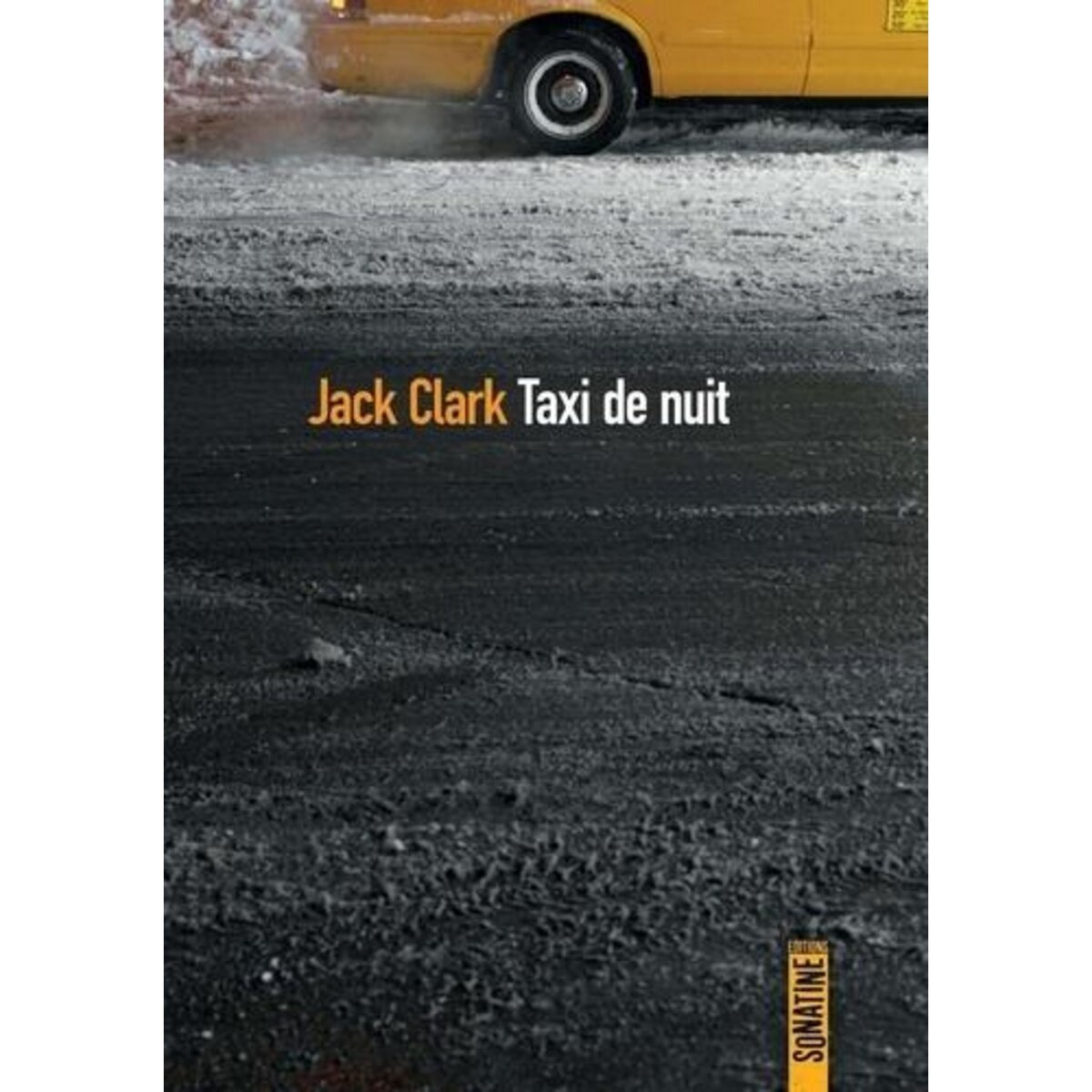 TAXI DE NUIT, Clark Jack
