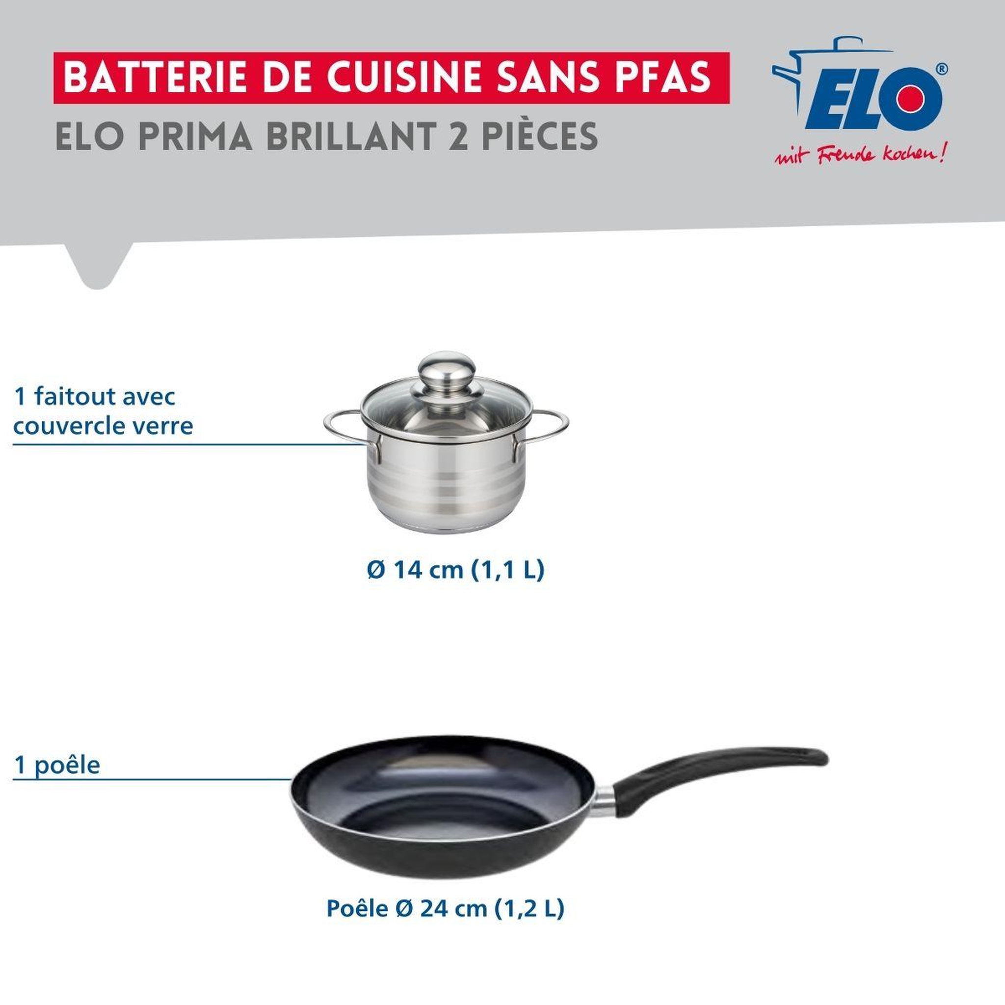 Voir la diapositive 2 : ELO Ensemble de 1 poêle de cuisson 24 cm et 1 faitout 14 cm elo prima brillant