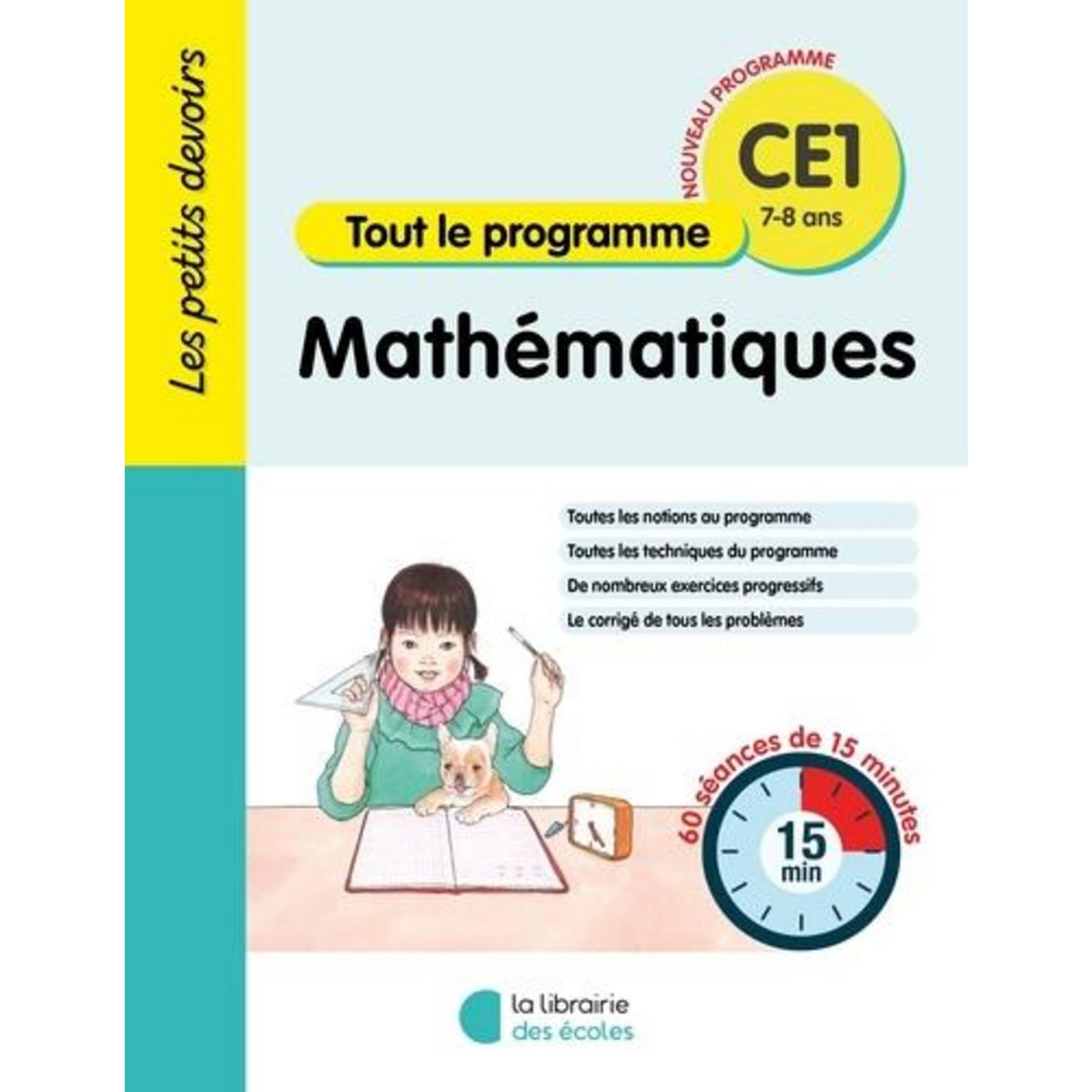 MATHEMATIQUES CE1 TOUT LE PROGRAMME. 60 SEANCES DE 20 MINUTES, EDITION 2024, Fontaine Vincent