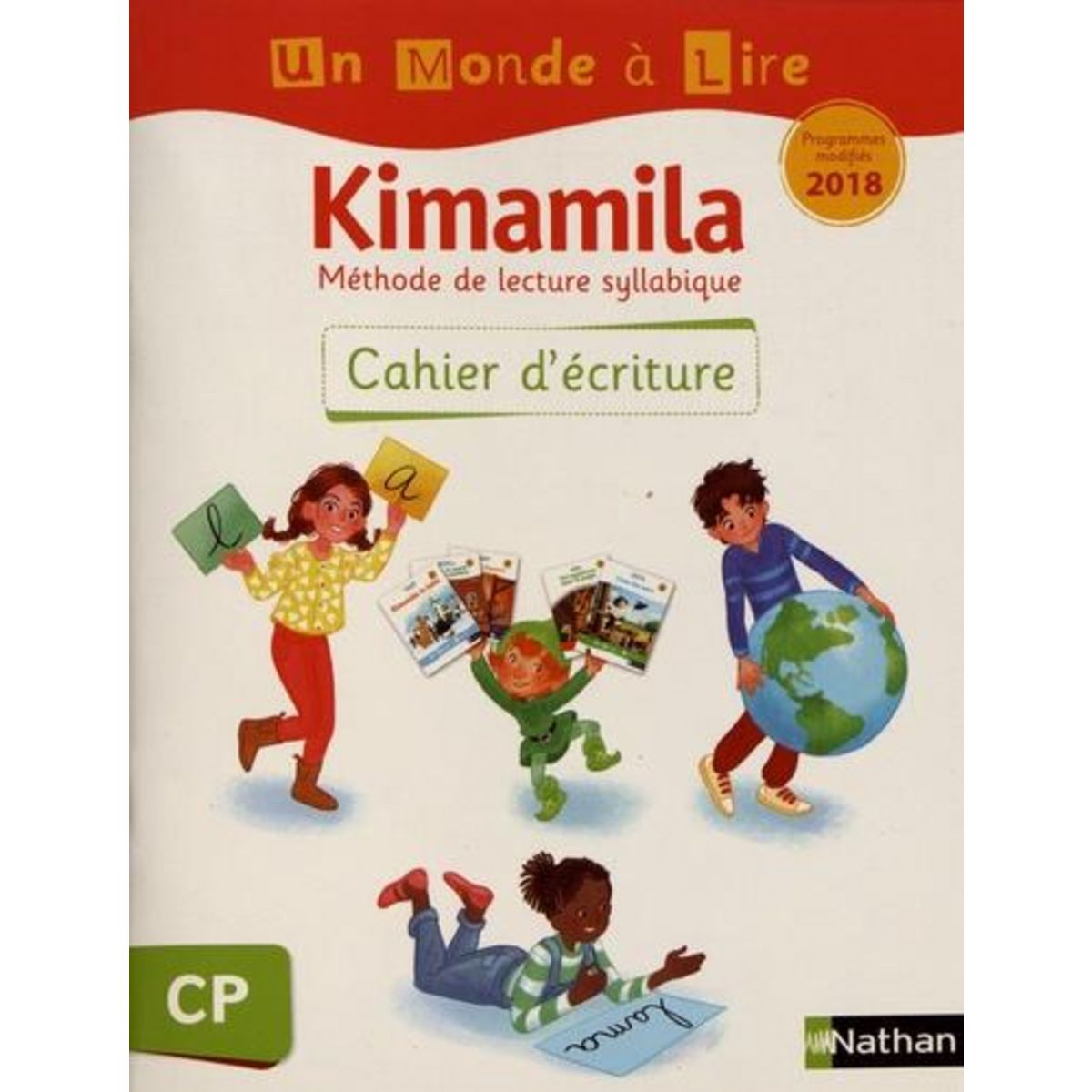 KIMAMILA CP SERIE BLANCHE. CAHIER D'ECRITURE, EDITION 2019, Le Guay Isabelle