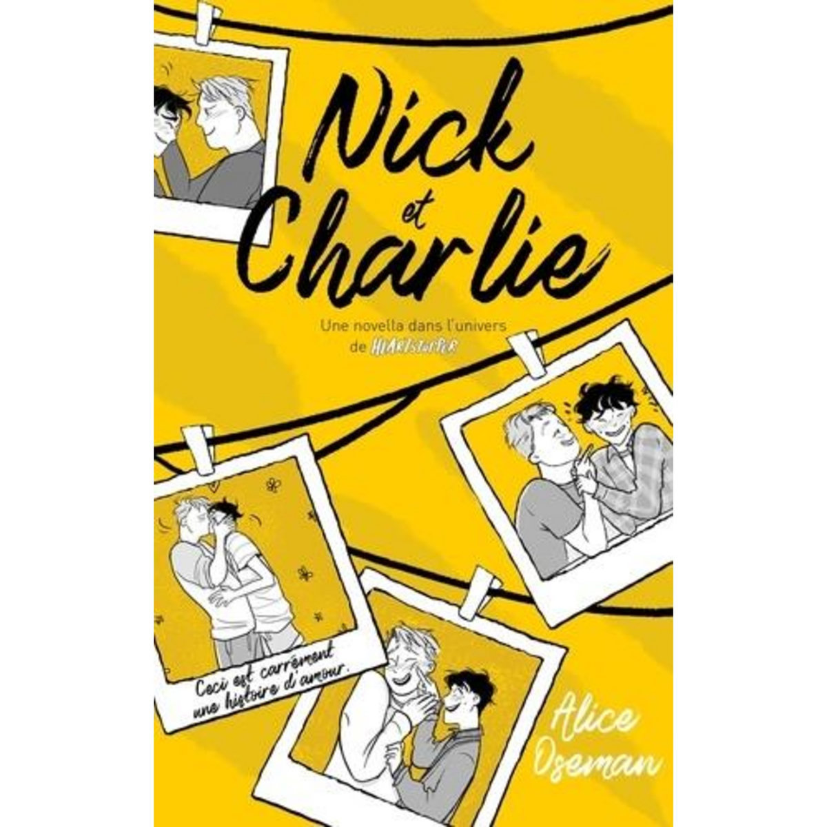 HEARTSTOPPER : NICK & CHARLIE, Oseman Alice