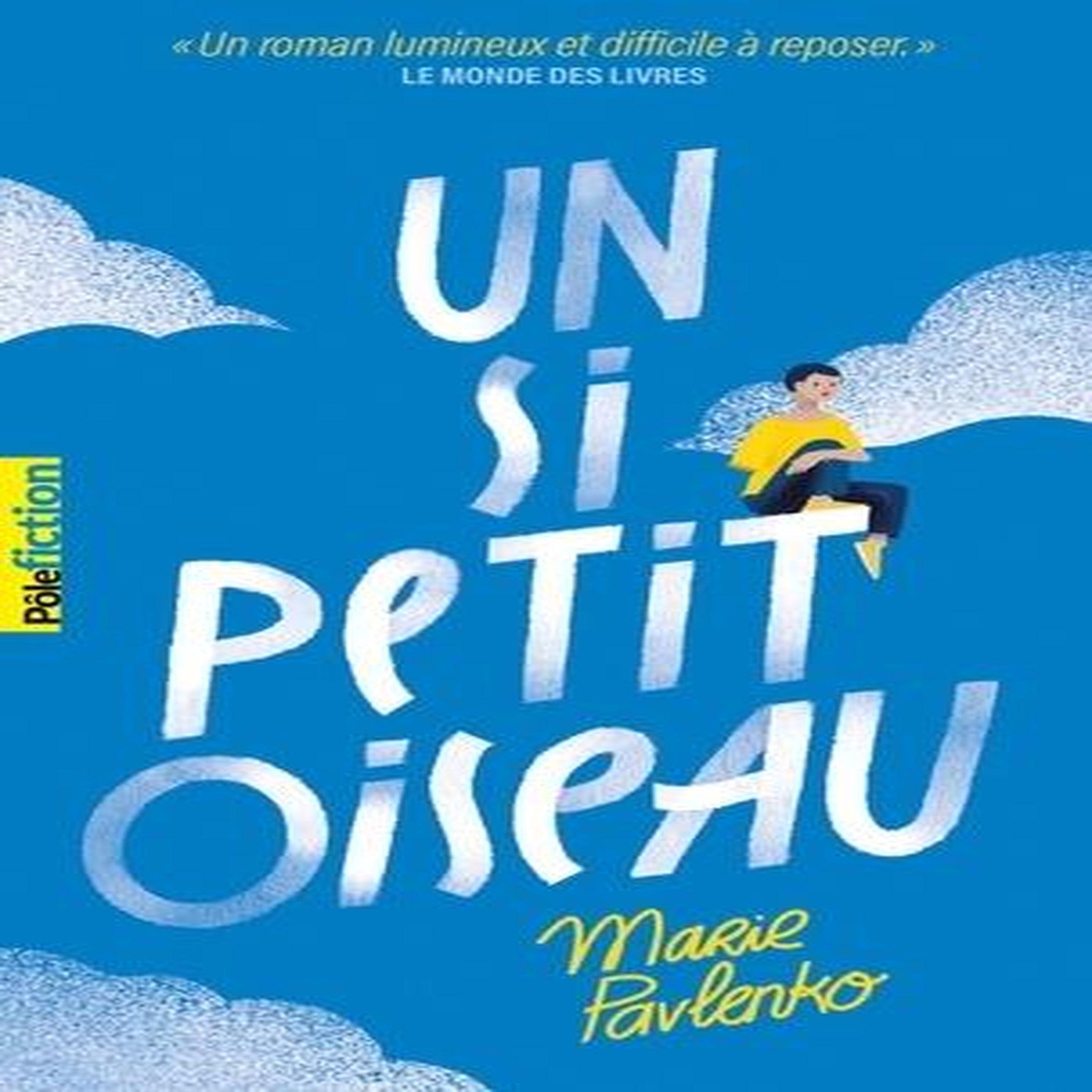 UN SI PETIT OISEAU, Pavlenko Marie