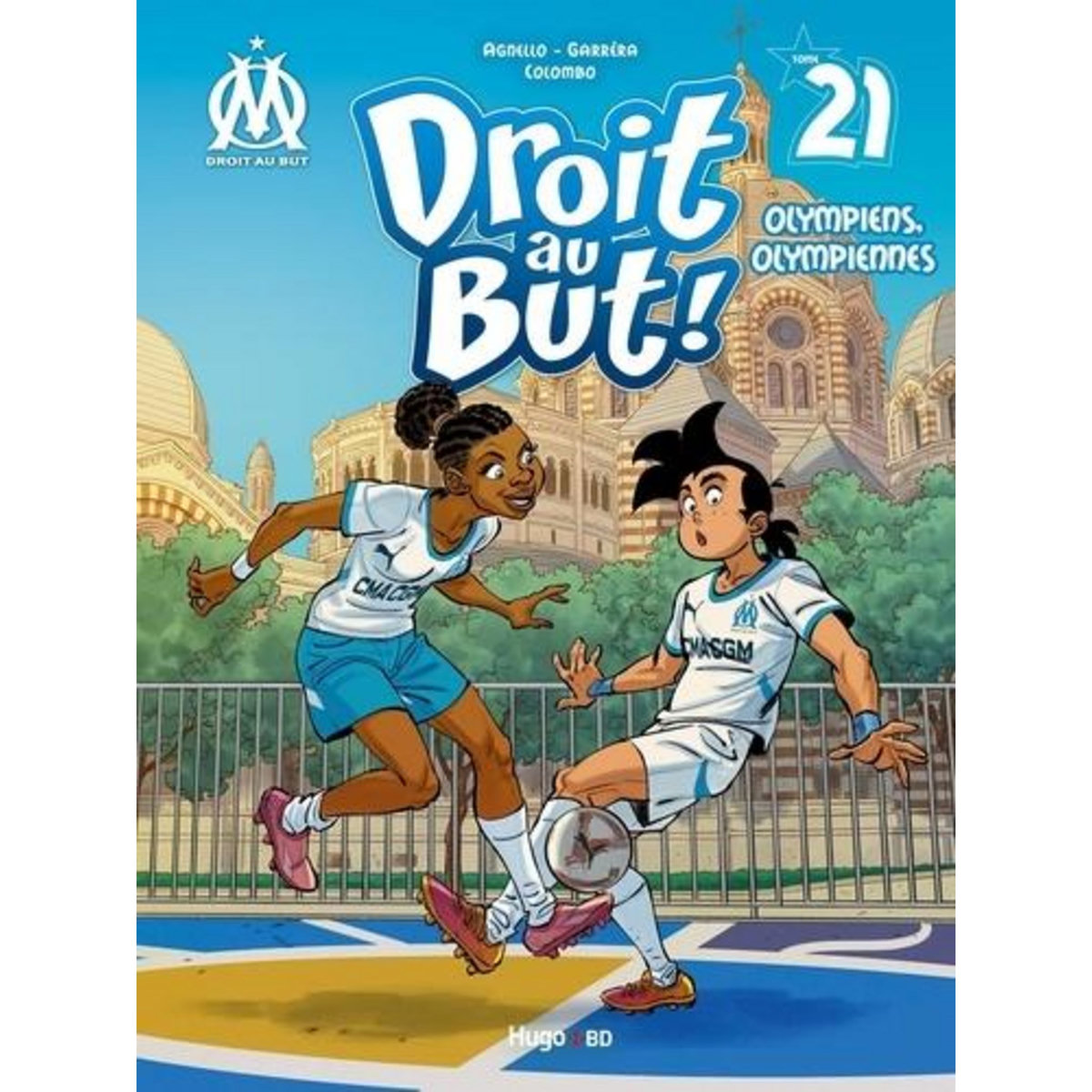 DROIT AU BUT ! TOME 21 : OLYMPIENS, OLYMPIENNES, Agnello Thierry