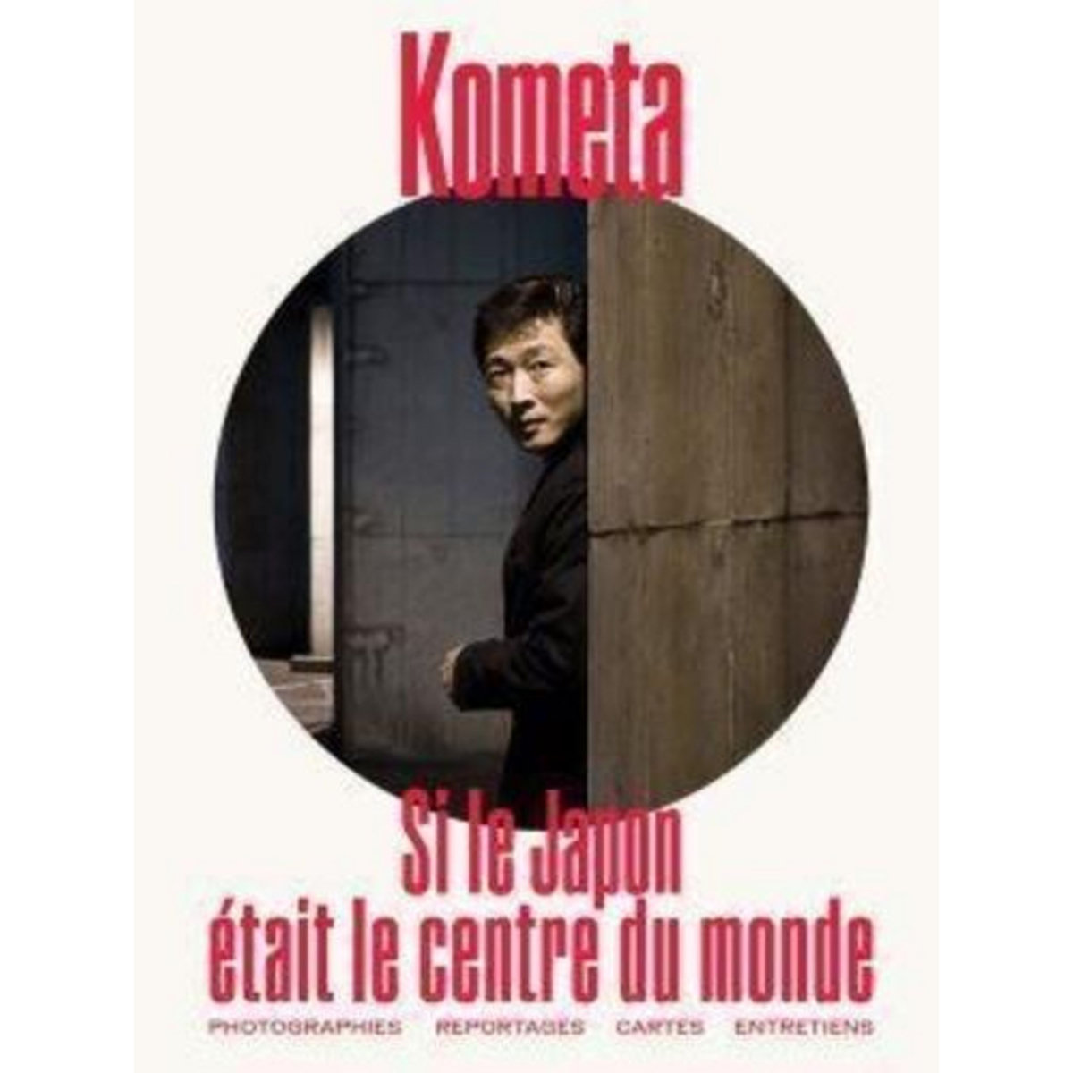 KOMETA N° 7, MAI 2025 : SI LE JAPON ETAIT LE CENTRE DU MONDE, Mauger Léna