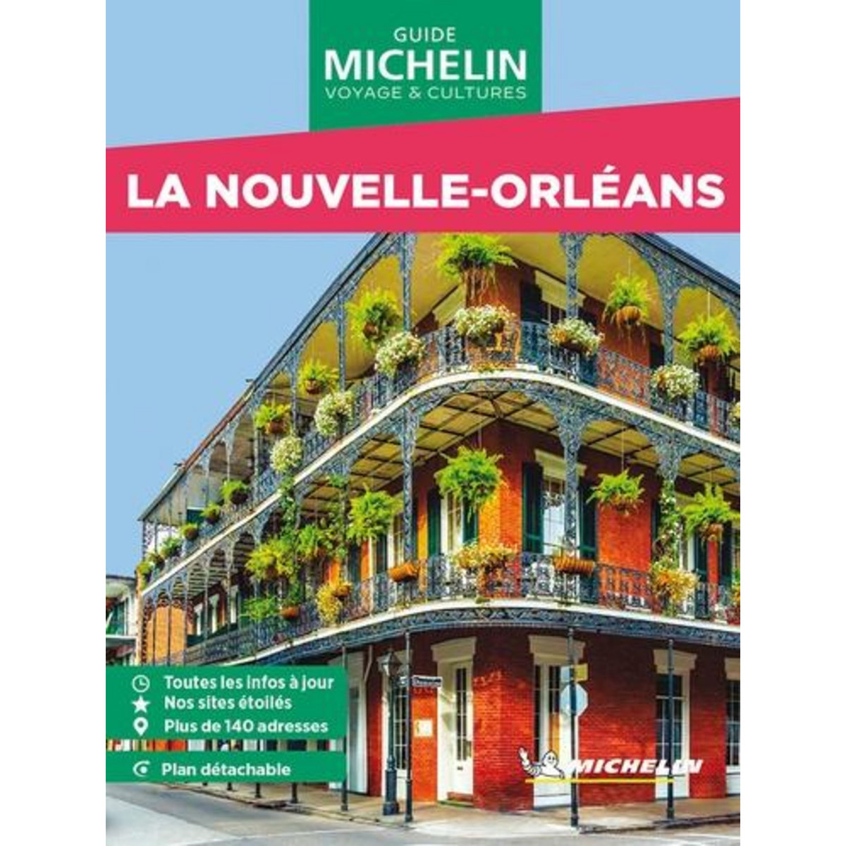 LA NOUVELLE-ORLEANS. EDITION 2024. AVEC 1 PLAN DETACHABLE, Michelin