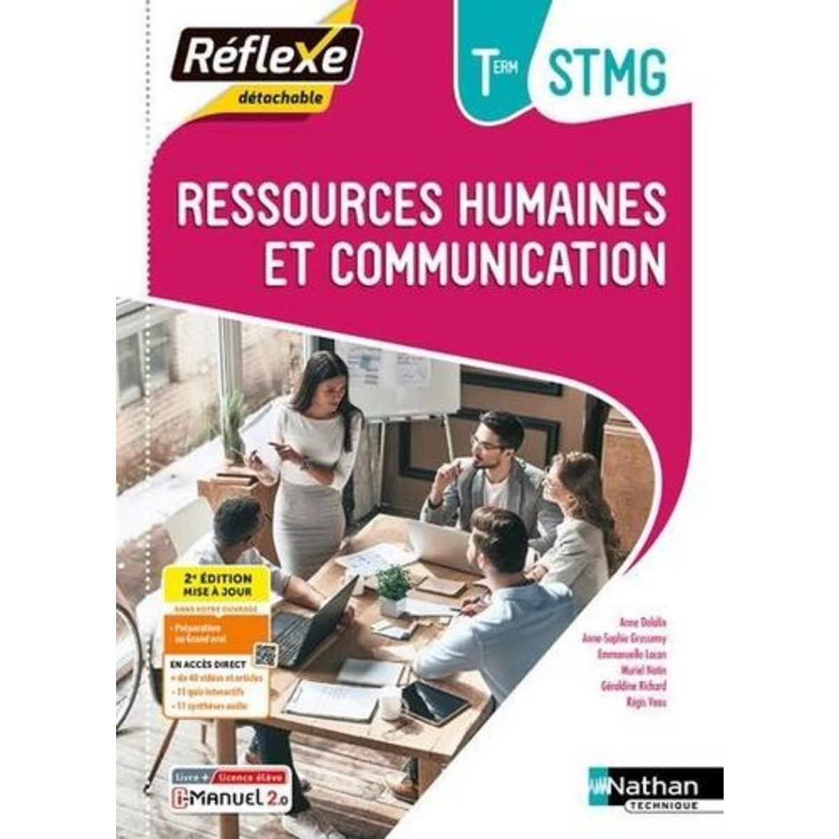 RESSOURCES HUMAINES ET COMMUNICATION TLE STMG REFLEXE. EDITION 2024, Delalix Anne