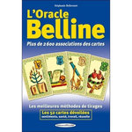 L'ORACLE BELLINE. PLUS DE 2600 ASSOCIATIONS DES CARTES, Bellecourt Stéphanie